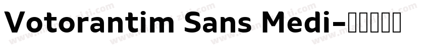 Votorantim Sans Medi字体转换